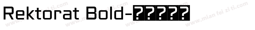 Rektorat Bold字体转换